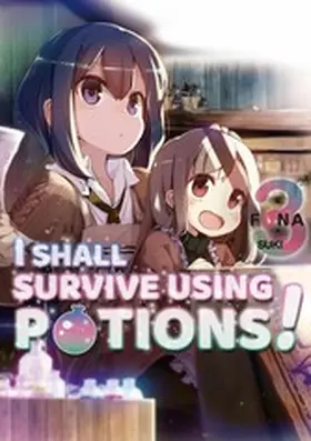 Funa |  I Shall Survive Using Potions! Volume 3 | eBook | Sack Fachmedien