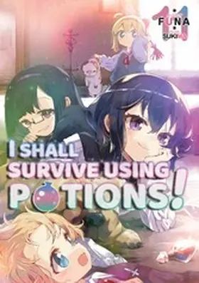 Funa |  I Shall Survive Using Potions! Volume 11 | eBook | Sack Fachmedien