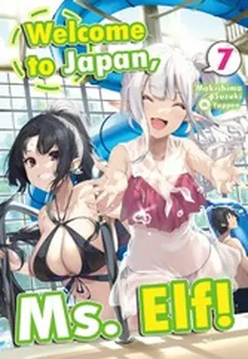 Suzuki |  Welcome to Japan, Ms. Elf! Volume 7 | eBook | Sack Fachmedien