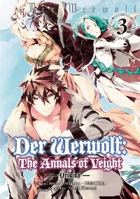 Hyougetsu |  Der Werwolf: The Annals of Veight -Origins- Volume 3 | eBook | Sack Fachmedien
