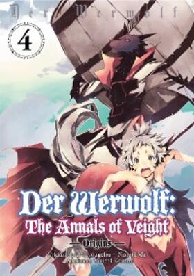 Hyougetsu |  Der Werwolf: The Annals of Veight -Origins- Volume 4 | eBook | Sack Fachmedien