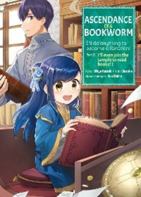 Kazuki |  Ascendance of a Bookworm (Manga) Part 2 Volume 1 | eBook | Sack Fachmedien