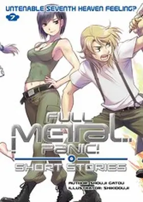 Gatou |  Full Metal Panic! Short Stories Volume 7: Untenable Seventh Heaven Feeling? | eBook | Sack Fachmedien