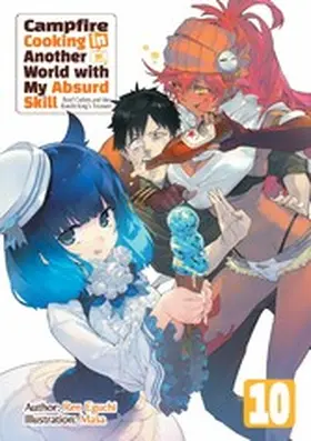 Eguchi |  Campfire Cooking in Another World with My Absurd Skill: Volume 10 | eBook | Sack Fachmedien