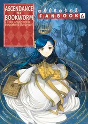 Kazuki |  Ascendance of a Bookworm: Fanbook 6 | eBook | Sack Fachmedien