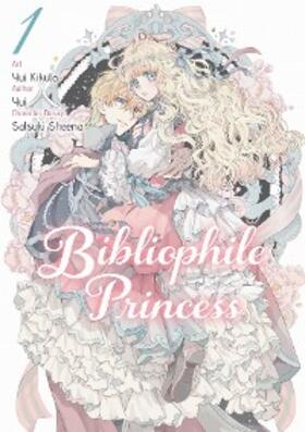Yui |  Bibliophile Princess (Manga) Vol 1 | eBook | Sack Fachmedien