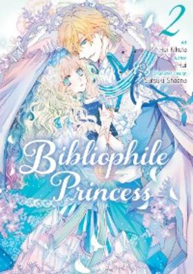 Yui |  Bibliophile Princess (Manga) Vol 2 | eBook | Sack Fachmedien