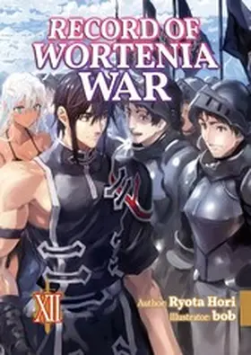 Hori |  Record of Wortenia War: Volume 12 | eBook | Sack Fachmedien