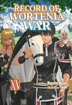 Hori |  Record of Wortenia War: Volume 15 | eBook | Sack Fachmedien