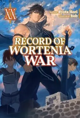 Hori |  Record of Wortenia War: Volume 20 | eBook | Sack Fachmedien