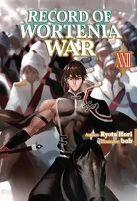 Hori |  Record of Wortenia War: Volume 22 | eBook | Sack Fachmedien
