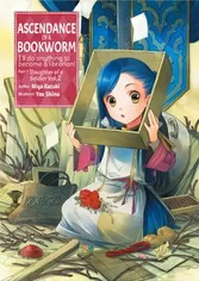 Kazuki |  Ascendance of a Bookworm: Part 1 Volume 2 | eBook | Sack Fachmedien