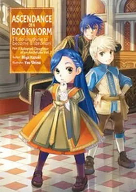 Kazuki |  Ascendance of a Bookworm: Part 3 Volume 2 | eBook | Sack Fachmedien
