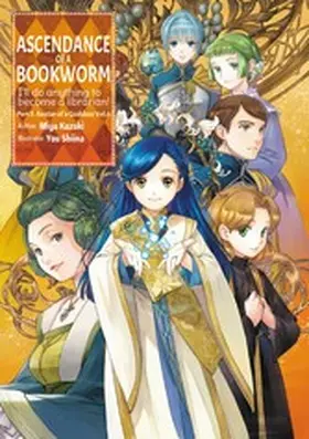 Kazuki |  Ascendance of a Bookworm: Part 5 Volume 6 | eBook | Sack Fachmedien