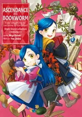 Kazuki |  Ascendance of a Bookworm: Short Story Collection Volume 1 | eBook | Sack Fachmedien
