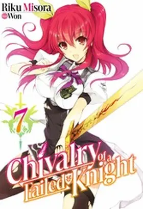 Misora |  Chivalry of a Failed Knight: Volume 7 | eBook | Sack Fachmedien