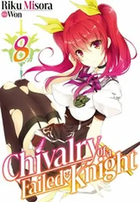 Misora |  Chivalry of a Failed Knight: Volume 8 | eBook | Sack Fachmedien