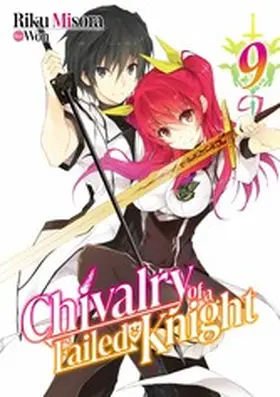 Misora |  Chivalry of a Failed Knight: Volume 9 | eBook | Sack Fachmedien