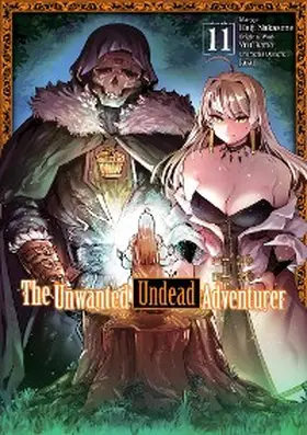 Okano |  The Unwanted Undead Adventurer (Manga) Volume 11 | eBook | Sack Fachmedien