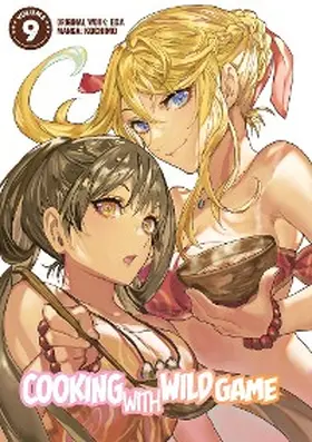 Eda |  Cooking With Wild Game (Manga) Volume 9 | eBook | Sack Fachmedien