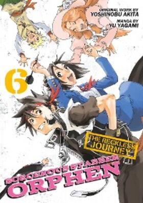 Yagami |  Sorcerous Stabber Orphen: The Reckless Journey Volume 6 | eBook | Sack Fachmedien