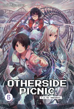 Miyazawa |  Otherside Picnic: Volume 6 | eBook | Sack Fachmedien