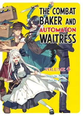 SOW |  The Combat Baker and Automaton Waitress: Volume 4 | eBook | Sack Fachmedien