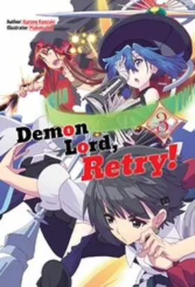 Kanzaki |  Demon Lord, Retry! Volume 3 | eBook | Sack Fachmedien