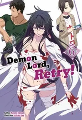 Kanzaki / Diaz |  Demon Lord, Retry! Volume 6 | eBook | Sack Fachmedien