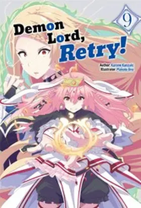 Kanzaki |  Demon Lord, Retry! Volume 9 | eBook | Sack Fachmedien