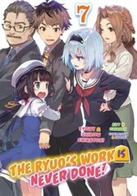 Shiratori |  The Ryuo's Work Is Never Done! Volume 7 | eBook | Sack Fachmedien