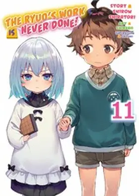 Shiratori |  The Ryuo's Work Is Never Done! Volume 11 | eBook | Sack Fachmedien