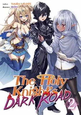 Sakaishi |  The Holy Knight's Dark Road: Volume 2 | eBook | Sack Fachmedien