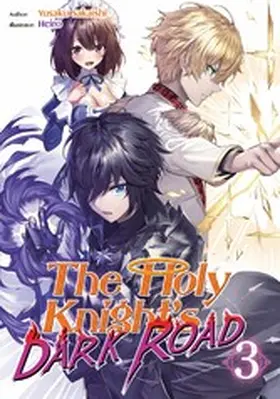 Sakaishi |  The Holy Knight's Dark Road: Volume 3 | eBook | Sack Fachmedien