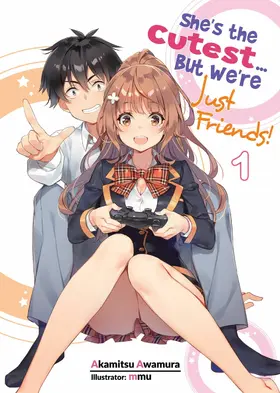 Awamura |  She's the Cutest... But We're Just Friends! Volume 1 | eBook | Sack Fachmedien