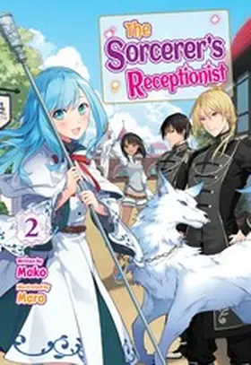 Mako |  The Sorcerer's Receptionist: Volume 2 | eBook | Sack Fachmedien
