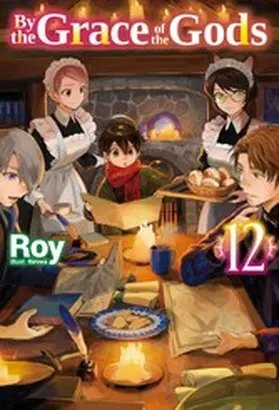 Roy |  By the Grace of the Gods: Volume 12 | eBook | Sack Fachmedien