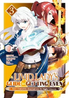 Metabo |  A Livid Lady's Guide to Getting Even: How I Crushed My Homeland with My Mighty Grimoires (Manga) Volume 3 | eBook | Sack Fachmedien