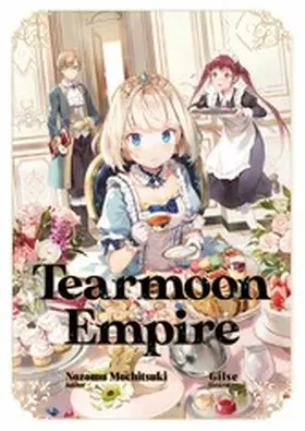 Mochitsuki |  Tearmoon Empire: Volume 1 | eBook | Sack Fachmedien