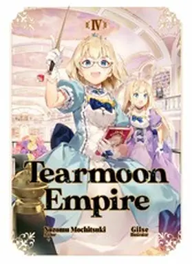 Mochitsuki |  Tearmoon Empire: Volume 4 | eBook | Sack Fachmedien