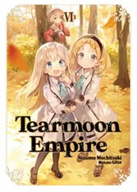 Mochitsuki |  Tearmoon Empire: Volume 6 | eBook | Sack Fachmedien