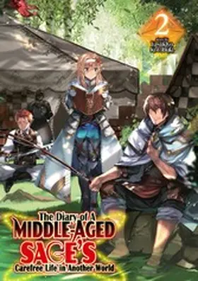 Kotobuki |  The Diary of a Middle-Aged Sage's Carefree Life in Another World: Volume 2 | eBook | Sack Fachmedien