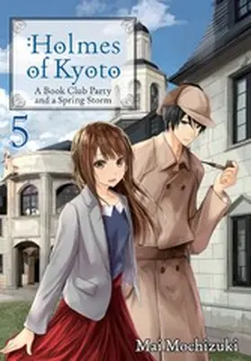Mochizuki |  Holmes of Kyoto: Volume 5 | eBook | Sack Fachmedien