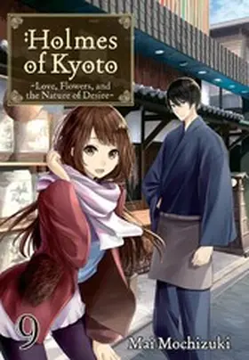 Mochizuki |  Holmes of Kyoto: Volume 9 | eBook | Sack Fachmedien