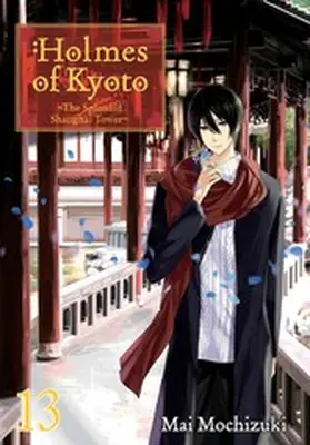 Mochizuki |  Holmes of Kyoto: Volume 13 | eBook | Sack Fachmedien