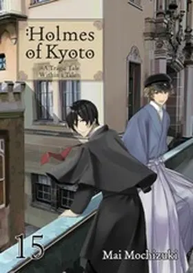 Mochizuki |  Holmes of Kyoto: Volume 15 | eBook | Sack Fachmedien