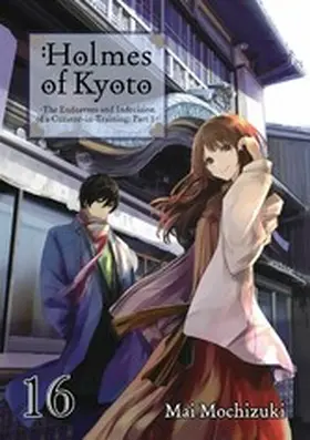 Mochizuki |  Holmes of Kyoto: Volume 16 | eBook | Sack Fachmedien