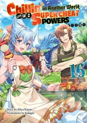 Kinojo |  Chillin' in Another World with Level 2 Super Cheat Powers: Volume 16 (Light Novel) | eBook | Sack Fachmedien