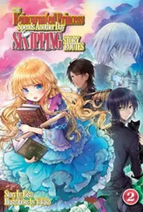 Bisu |  The Reincarnated Princess Spends Another Day Skipping Story Routes: Volume 2 | eBook | Sack Fachmedien
