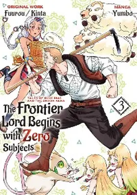 Fuurou |  The Frontier Lord Begins with Zero Subjects (Manga): Tales of Blue Dias and the Onikin Alna: Volume 3 | eBook | Sack Fachmedien